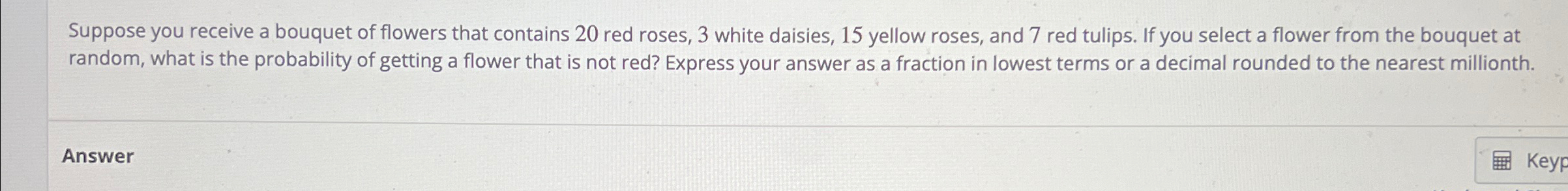 Solved Suppose you receive a bouquet of flowers that | Chegg.com