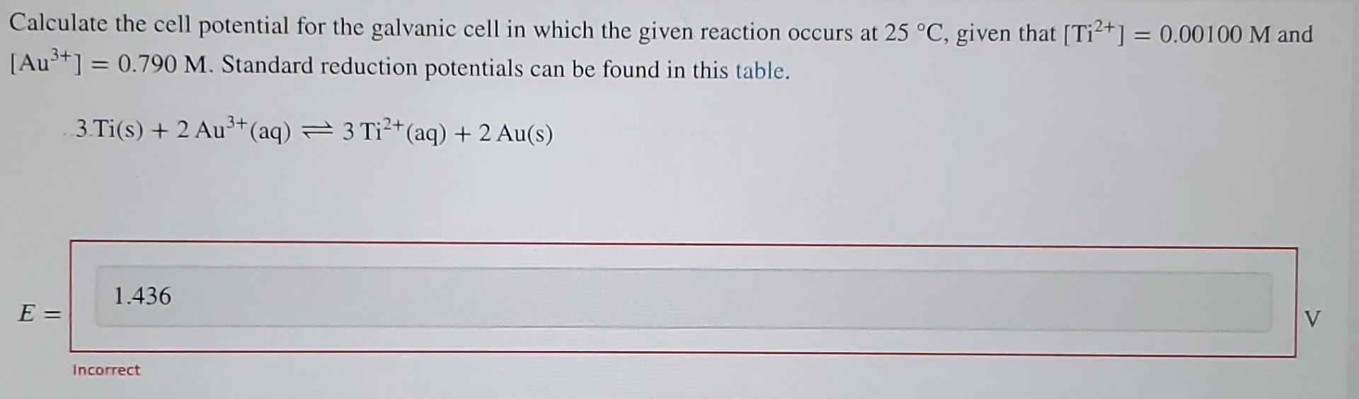 Solved = Calculate the cell potential for the galvanic cell | Chegg.com
