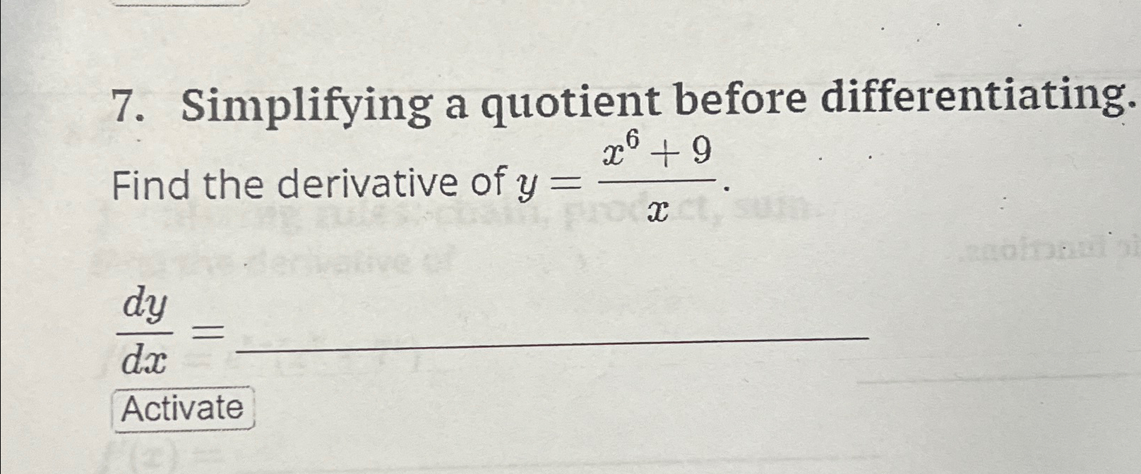 Solved Simplifying a quotient before differentiating. Find | Chegg.com