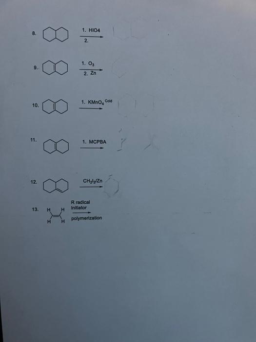 Solved Organic Chemistry Finish The Following | Chegg.com