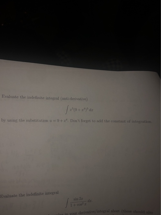 Solved Evaluate The Indefinite Integral Anti Derivative