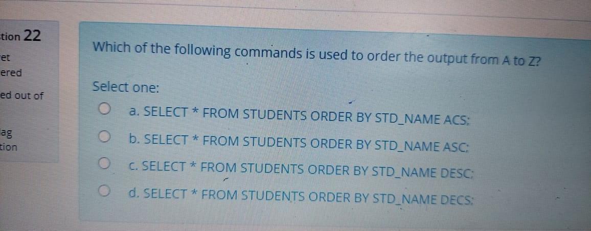 Solved Tion 22 Which Of The Following Commands Is Used To Chegg Com