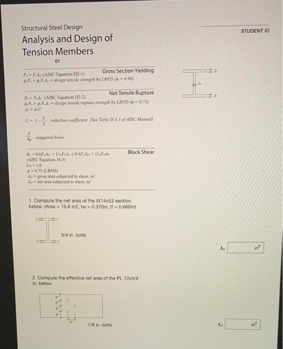 Solved STUDENT ID Structural Steel Design Analysis and | Chegg.com