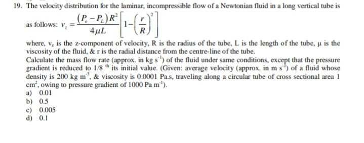 Solved 19. The velocity distribution for the laminar, | Chegg.com