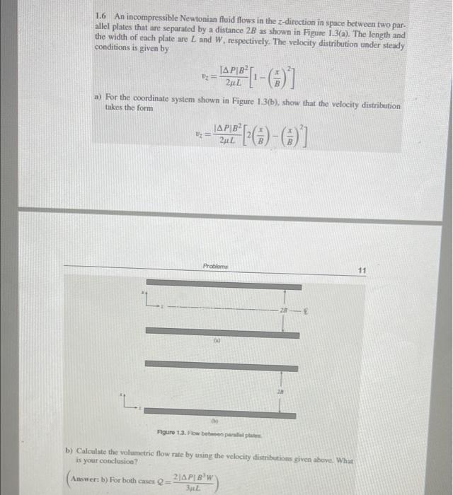 Solved 1.6 An incompressible Newtonian fluid flows in the | Chegg.com