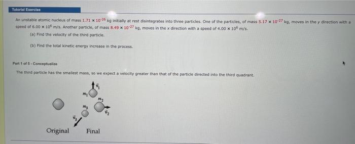 Solved An Unstable Atomic Nucleus Of Mass 1.71×10.26 Kg | Chegg.com