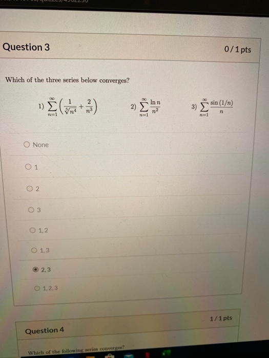 Solved Question 7 0/1 pts For which of the following series | Chegg.com