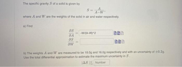 Solved The specific gravity S of a solid is given by S- A-W | Chegg.com