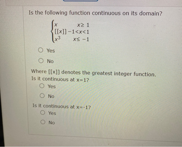 Solved Is the following function continuous on its domain? Х | Chegg.com