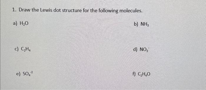 1. Draw the Lewis dot structure for the following | Chegg.com