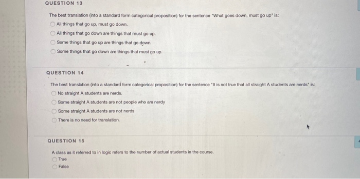 Solved Question 13 The Best Translation Into A Standard Chegg Com