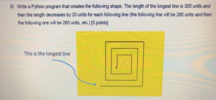 Solved 8) Write a Python program that creates the following | Chegg.com