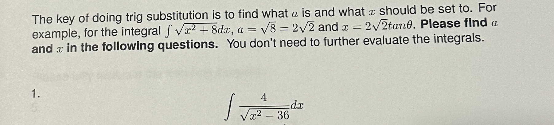 Solved The key of doing trig substitution is to find what a | Chegg.com