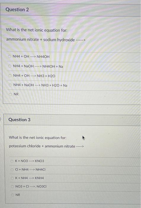 Solved Question 2 What Is The Net Ionic Equation For