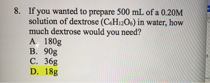 Solved 8. If You Wanted To Prepare 500 ML Of A 0.20M | Chegg.com