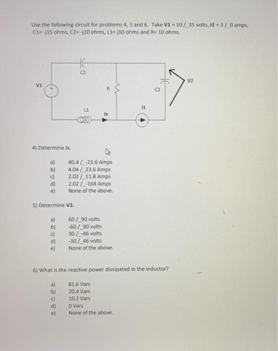 Solved Use the following circuit for problems 4, 5 and 6. | Chegg.com