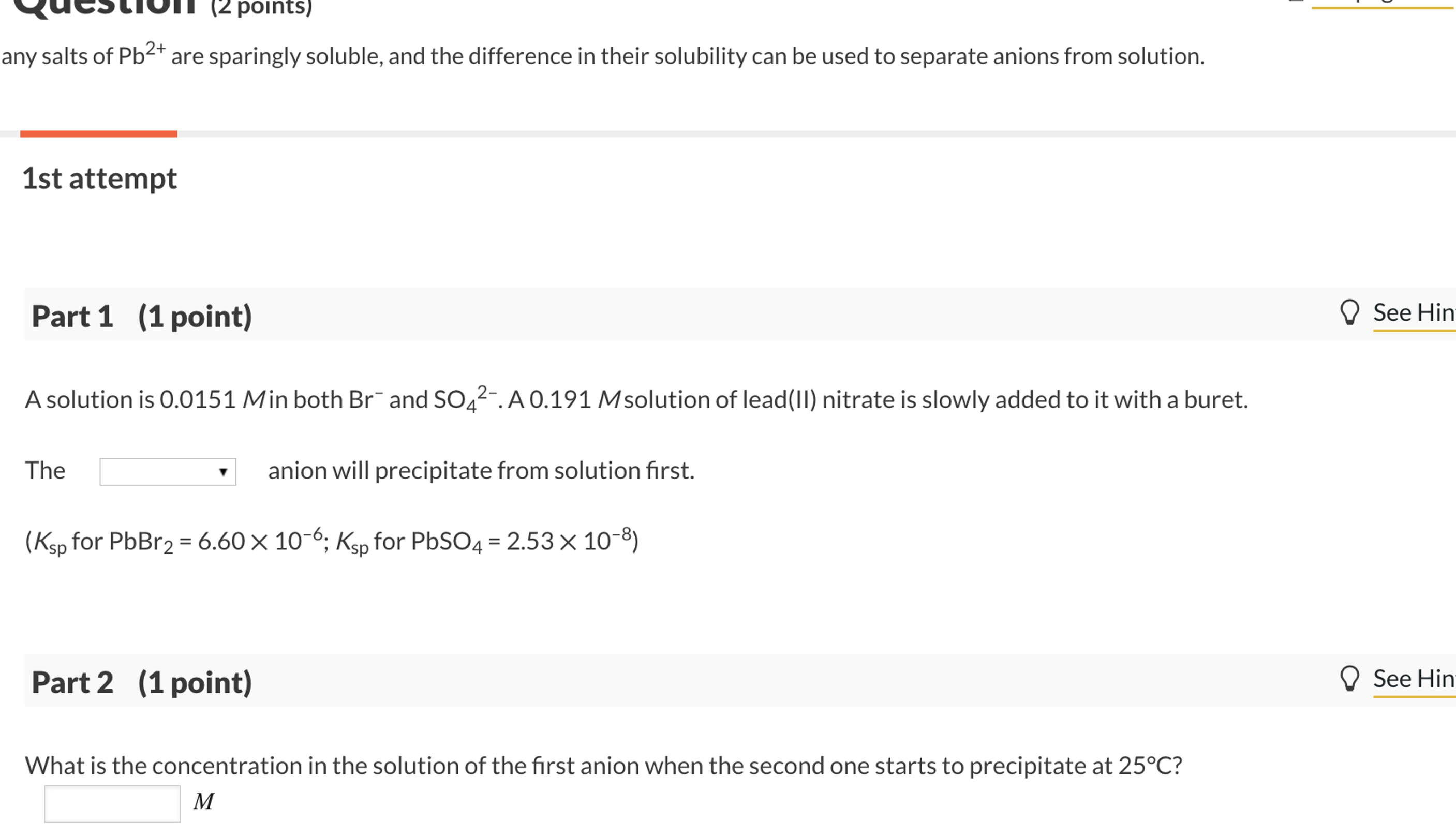 Solved any salts of Pb2+ ﻿are sparingly soluble, and the | Chegg.com