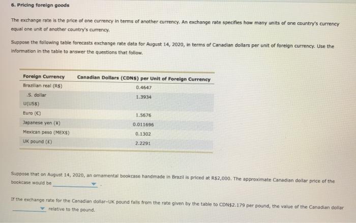 solved-6-pricing-foreign-goods-the-exchange-rate-is-the-chegg