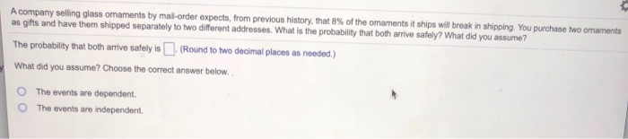 Solved A company selling glass omaments by mail-order | Chegg.com