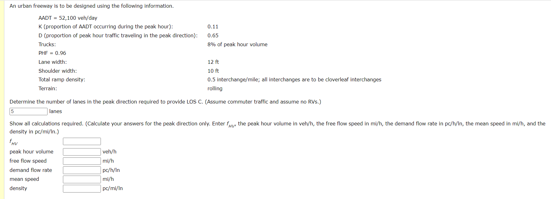 Solved An urban freeway is to be designed using the | Chegg.com