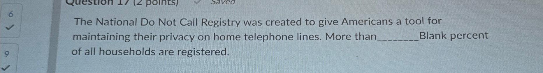 solved-the-national-do-not-call-registry-was-created-to-give-chegg