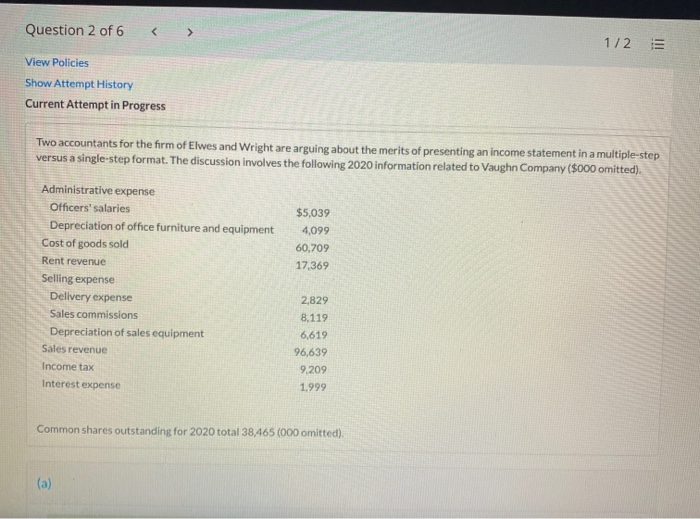 Solved Question 2 of 6 1/2 View Policies Show Attempt | Chegg.com