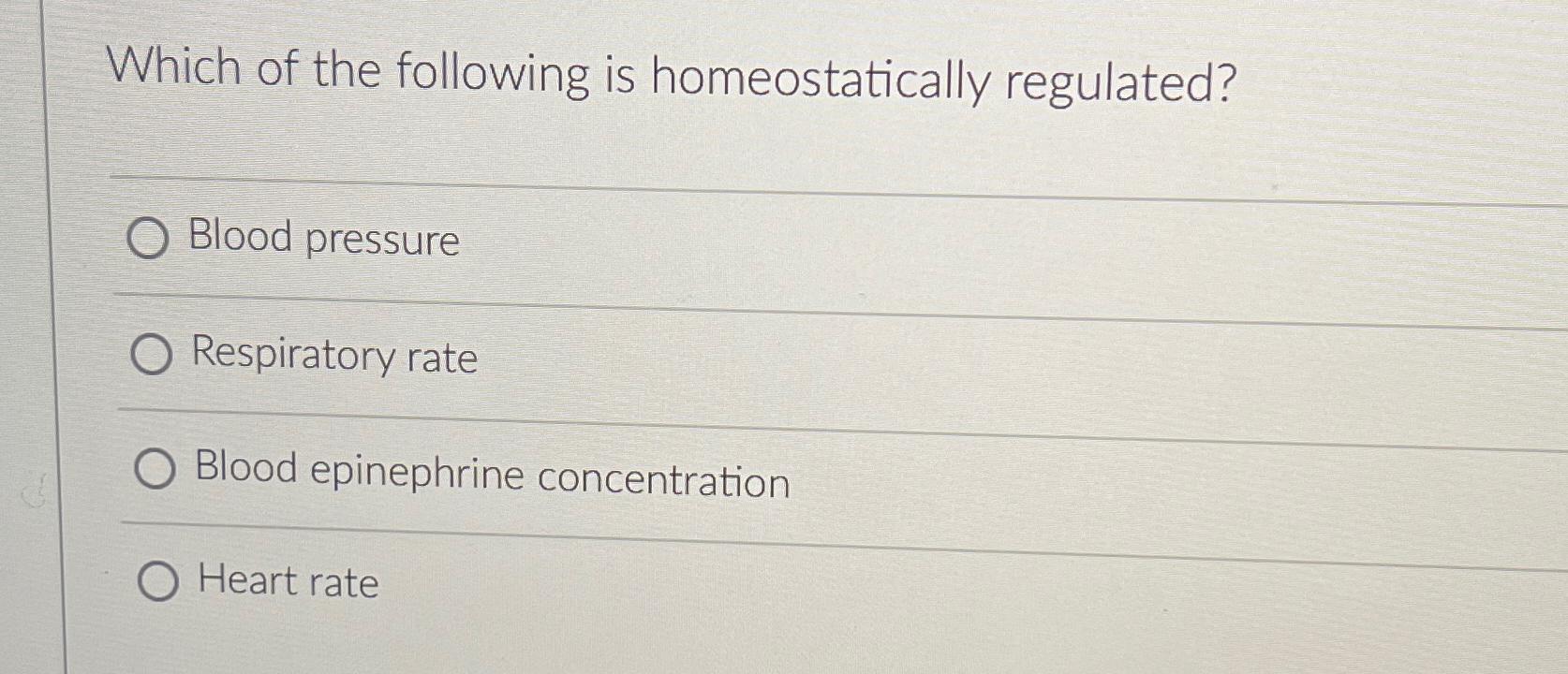 Solved Which of the following is homeostatically | Chegg.com