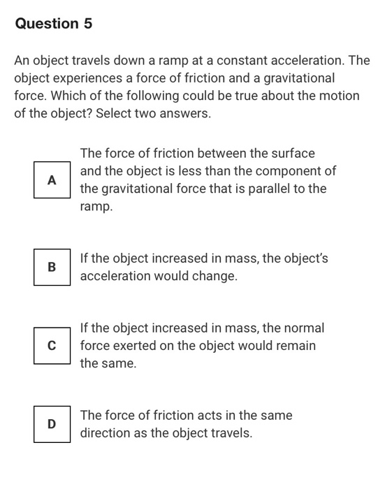 Solved Question 5 An object travels down a ramp at a | Chegg.com