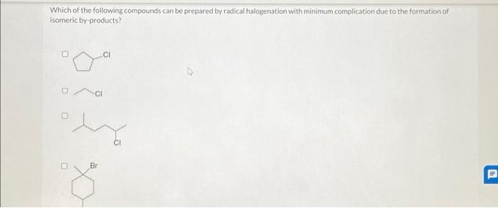Solved Which of the following compounds can be prepared by | Chegg.com