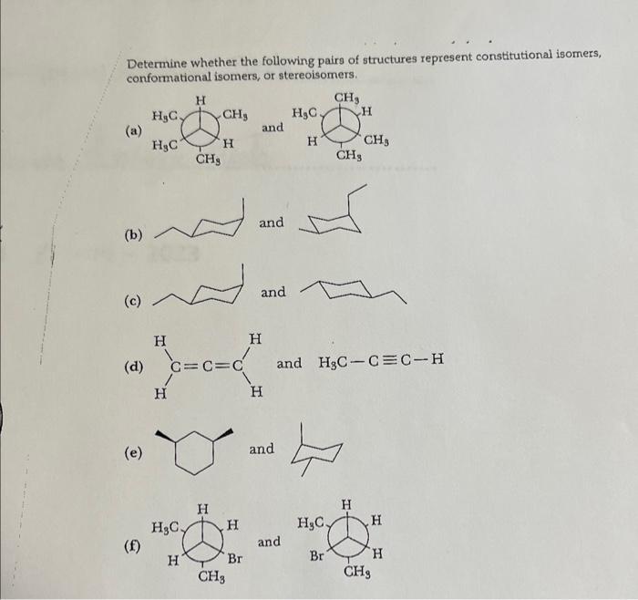 Solved Determine Whether The Following Pairs Of Structures | Chegg.com