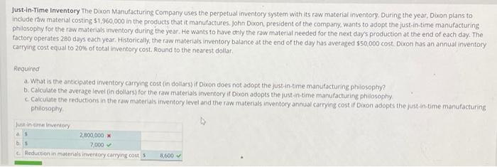 Solved Just-in-Time inventory The Dixon Manufacturing | Chegg.com