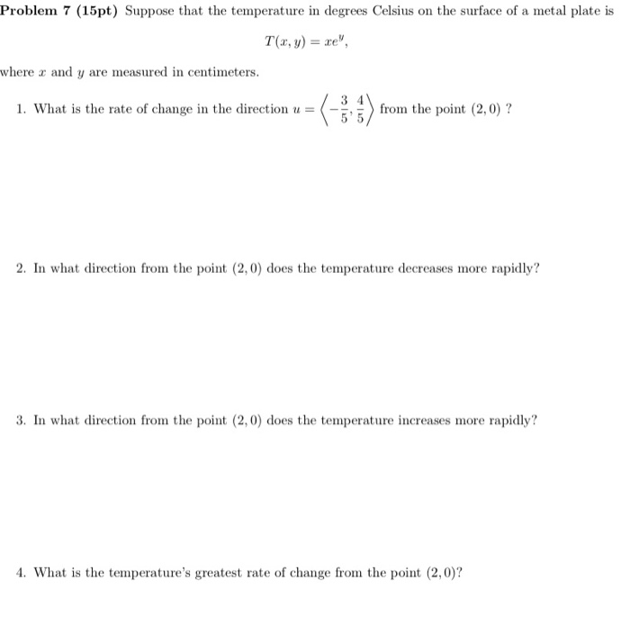 Solved Problem 7 (15pt) Suppose That The Temperature In | Chegg.com