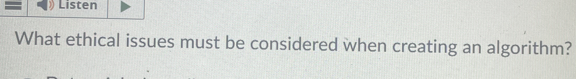 Solved What ethical issues must be considered when creating | Chegg.com