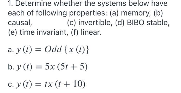 Solved 1. Determine whether the systems below have each of | Chegg.com