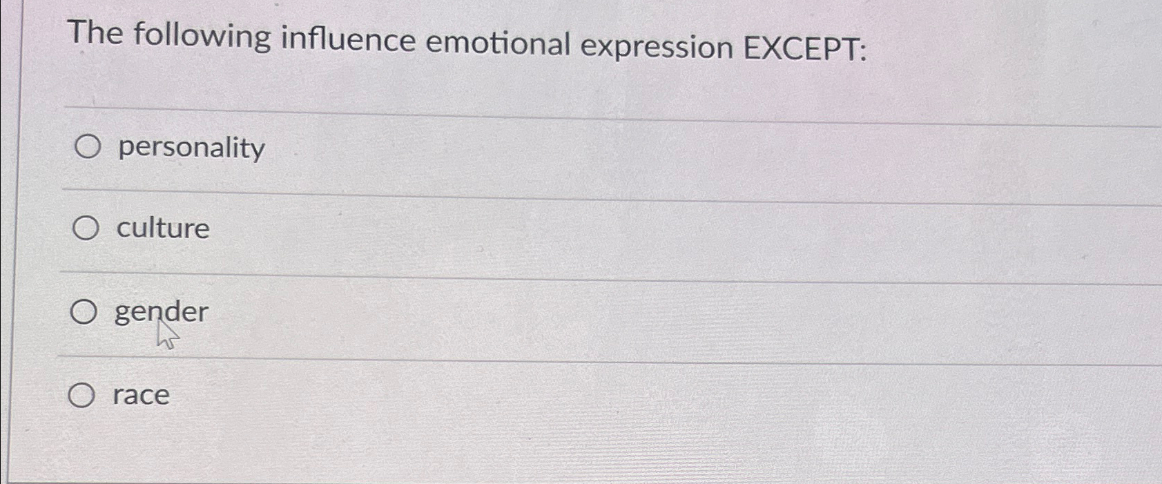 Solved The following influence emotional expression | Chegg.com