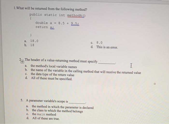 solved-1-what-will-be-returned-from-the-following-method-chegg