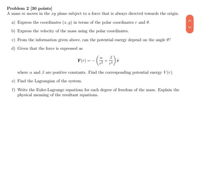 Solved Problem 2 [30 Points A Mass M Moves In The Ry Plane