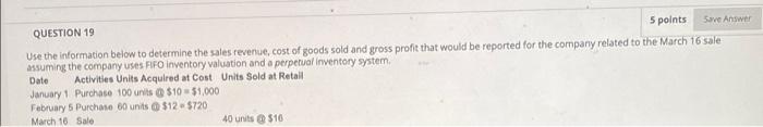 Solved QUESTION 19 5 points Save Answer Use the information | Chegg.com