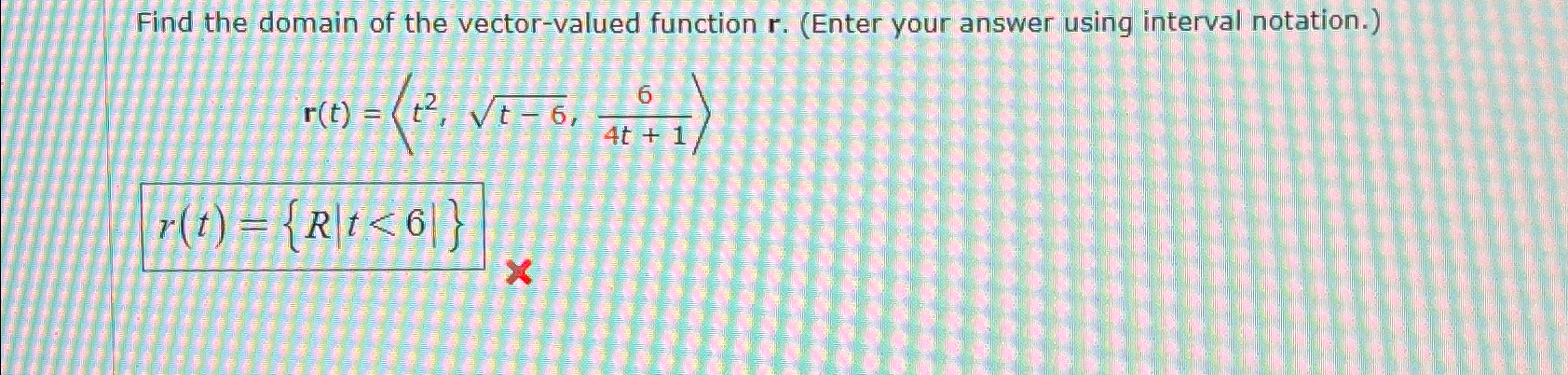Solved Find the domain of the vector-valued function | Chegg.com