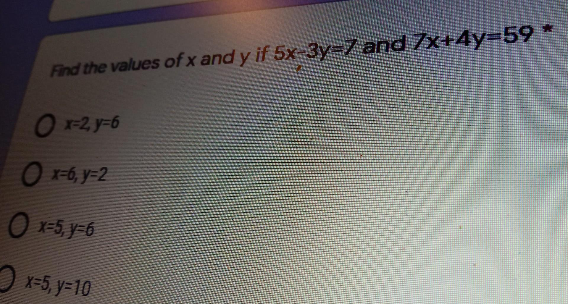 Solved Find the values of x and y if 5x-3y=7 and 7x+4y=59 | Chegg.com