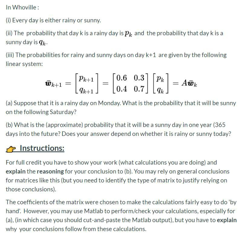 Solved In Whoville I Every Day Is Either Rainy Or Sunn Chegg Com