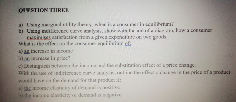 Solved QUESTION THREE a) Using marginal utility theory, when | Chegg.com
