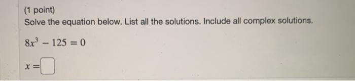 Solved Solve the equation below. List all the solutions. | Chegg.com