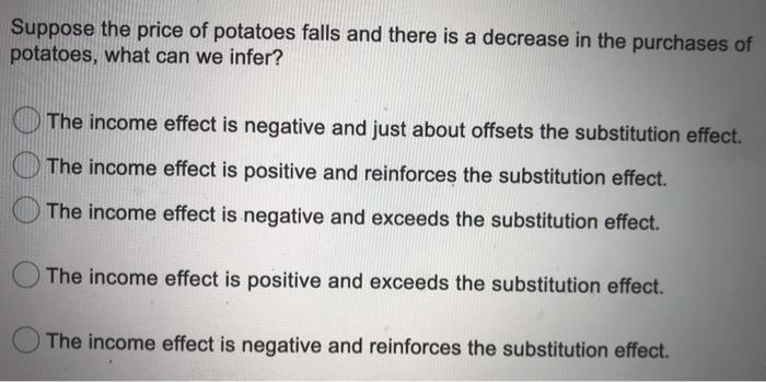 Solved Suppose the price of potatoes falls and there is a | Chegg.com