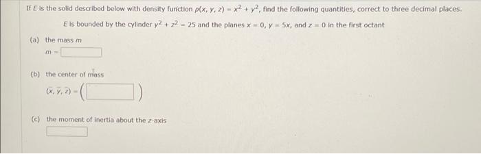 Solved If Els the solid described below with density | Chegg.com