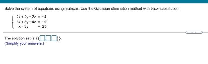 Solved Solve The System Of Equations Using Matrices. Use The | Chegg.com