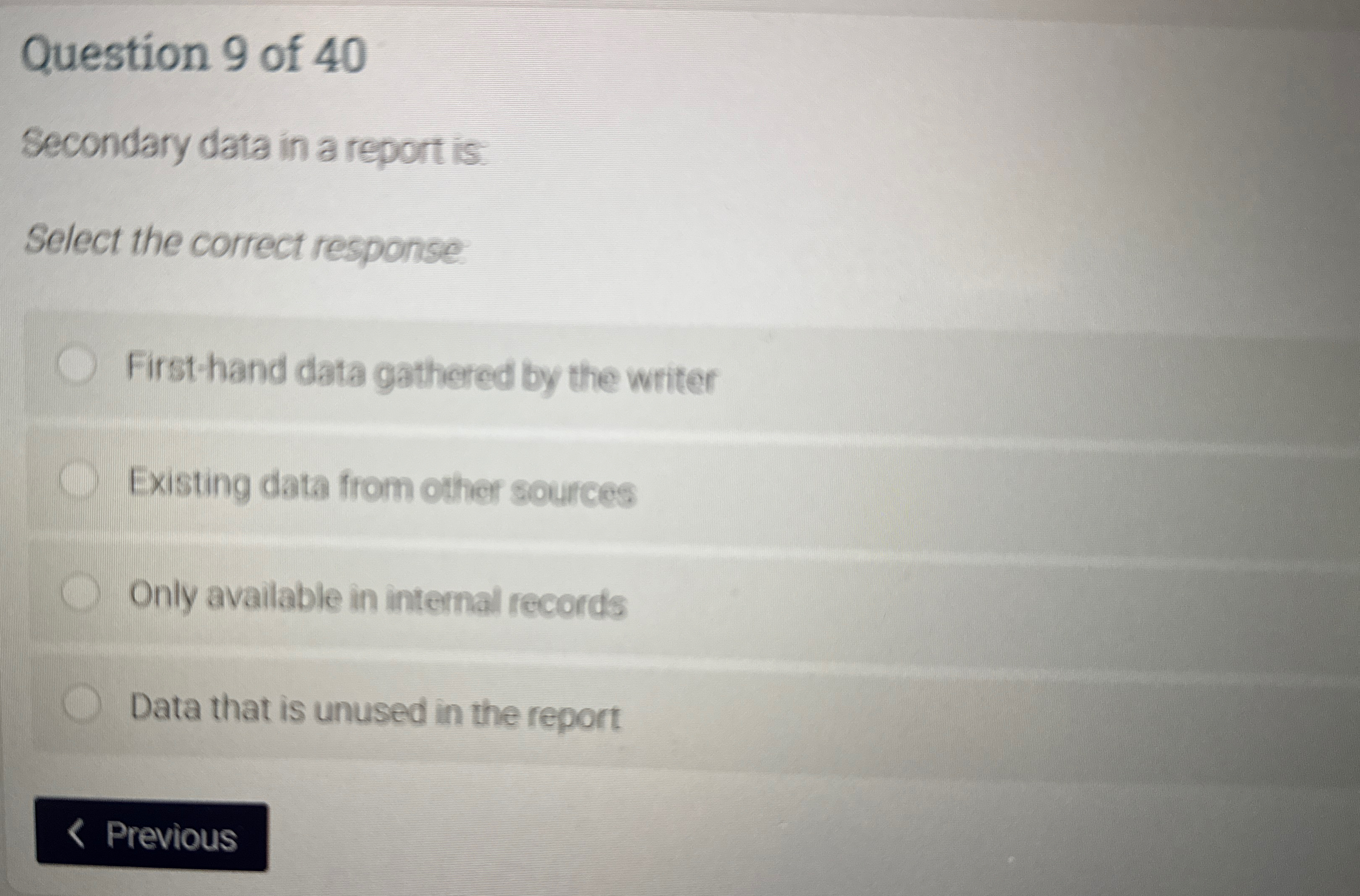 Solved Question 9 ﻿of 40Secondary data in a report is:Select | Chegg.com