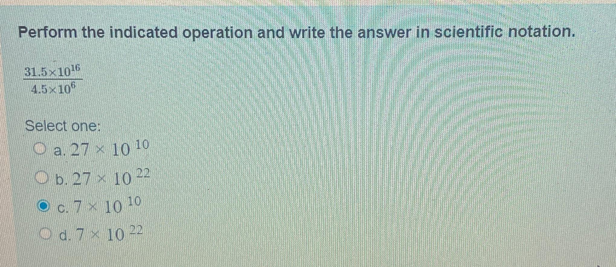 Solved Perform the indicated operation and write the answer | Chegg.com