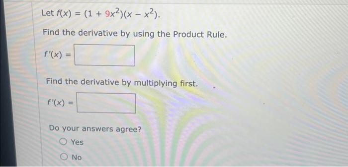 Solved Let F X 1 9x2 X−x2 Find The Derivative By Using