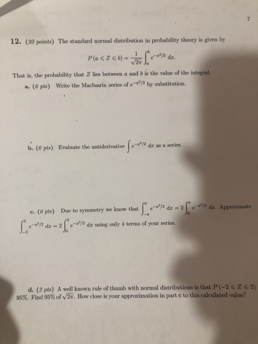 Solved 12. (20 points) The standard normal distribution in | Chegg.com